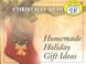 Cover of: Homemade Holiday Gift Ideas (Christmas at Home (Barbour))