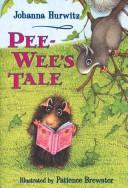 Cover of: Pee Wee's tale by Johanna Hurwitz