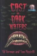 Cover of: Cast in Dark Waters (Novella Number 11)