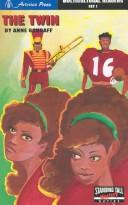 Cover of: The Twin (Standing Tall Mysteries: Multicultural Readers) by Anne E. Schraff