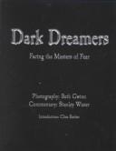 Cover of: Dark Dreamers: Facing the Masters of Fear