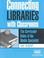 Cover of: Connecting Libraries With Classrooms