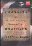 Cover of: Founding Brothers by Joseph J. Ellis