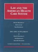 Cover of: Law and the American Health Care System: 2001-2002 Supplement