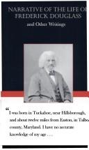 Narrative of the life of Frederick Douglass and other writings