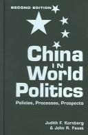 Cover of: China In World Politics: Policies, Processes, Prospects