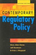 Cover of: Contemporary Regulatory Policy by Marc Allen Eisner, Jeffrey Worsham, Evan J. Ringquist