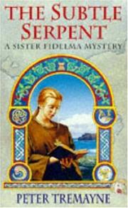 Cover of: The Subtle Serpent (A Sister Fidelma Mystery: A Celtic Mystery) by Peter Berresford Ellis