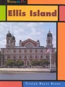 Cover of: Ellis Island (Visiting the Past)