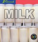 Milk (Food) by Louise Spilsbury