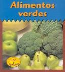 Cover of: Alimentos Verdes/Green Foods (Colores Para Comer/Colors We Eat)