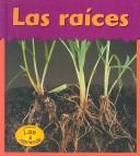 Cover of: Raíces by Patricia Whitehouse, Patricia Whitehouse