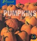 Cover of: Pumpkins (Food)