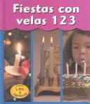 Cover of: Fiesta Con Velas 123 / Candle Time 123 (Fiestas Con Velas / Candle Time)