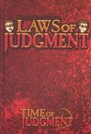 Cover of: Laws of Judgment (Minds Eye Theatre) by Jackie Cassada, Jason Feldstein, Edward MacGregor, Nicky Rea, Jesse Roberts, Andrew J. Scott, C.A. Suleiman, Peter Woodworthand, Duncan Wyley