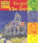 Cover of: Vincent Van Gogh (Life and Work of, the) by Sean Connolly