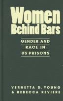 Cover of: Women Behind Bars: Gender And Race in US Prisons