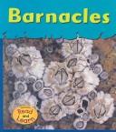 Cover of: Barnacles (Schaefer, Lola M., Musty-Crusty Animals.)