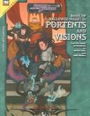 Cover of: Portents And Visions: Book Of Hallowed Might II (Sword & Sorcery)