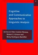 Cover of: Cognitive And Communicative Approaches To Linguistic Analysis (Studies in Functional and Structural Linguistics)