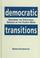 Cover of: Democratic Transitions