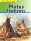 Cover of: Plains Indians (Native Americans) by Mir Tamim Ansary
