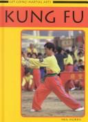 Cover of: Kung Fu (Get Going! Martial Arts) by 