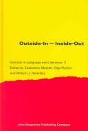 Outside-in, inside-out by Symposium on Iconicity in Language and Literature (4th 2003 Catholic University of Louvain in Louvain-la-Neuve)