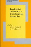 Cover of: Construction grammar in a cross-language perspective