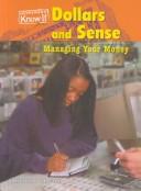 Cover of: Dollars and Sense: Managing Your Money (Economics)