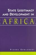 Cover of: State Legitimacy and Development in Africa