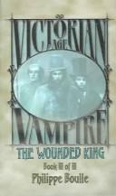 Cover of The Wounded King (Vampire: Victorian Age, Book 3)