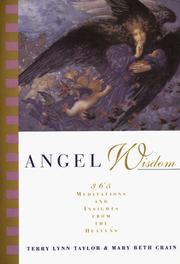 Cover of: Angel wisdom: 365 meditations and insights from the heavens
