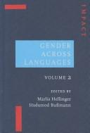 Cover of: Gender across languages: the linguistic representation of women and men