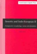 Cover of: Semitic and Indo-European (Current Issues in Linguistic Theory 129+226)