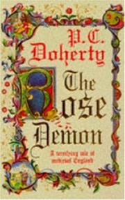 Cover of: The Rose Demon by P. C. Doherty