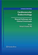 Cover of: Cardiovascular Endocrinology: Shared Pathways and Clinical Crossroads (Contemporary Endocrinology)
