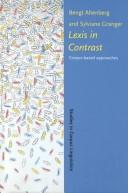 Cover of: Lexis in contrast: corpus-based approaches