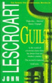 Cover of: Guilt by John T. Lescroart