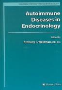 Cover of: Autoimmune Diseases in Endocrinology (Contemporary Endocrinology)