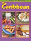 Cover of: The Caribbean (World of Recipes) by Julie McCulloch