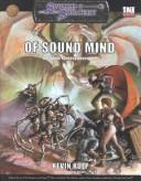 Cover of: Of Sound Mind (D20 Generic System) by Bruce R. Cordell, Sword & Sorcery Studios, Kevin Kulp, Bruce R. Cordell