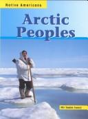 Cover of: Arctic Peoples (Native Americans)