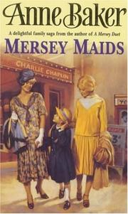 Cover of: Mersey Maids by Anne Baker