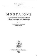 Cover of: Montaigne, Apologie de Raimond Sebond: de la Theologia à la Théologie : études
