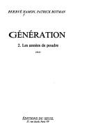 Cover of: Génération by Hervé Hamon, Hervé Hamon, Patrick Rotman