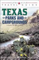 Cover of: Lone Star Guide to Texas Parks and Campgrounds, 4th Edition (Texas Parks & Campgrounds) by George Oxford Miller, George Oxford Miller