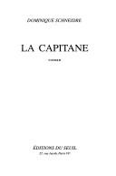 Cover of: La capitane by Dominique Schneidre