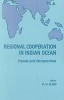 Cover of: Regional cooperation in Indian Ocean: trends and perspectives