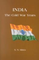 Cover of: India: the cold war years